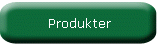 Produkter